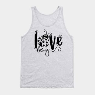 Love Bug , Valentine , for Shirts, Kids Valentine , Baby Valentine, Toddler , Ladybug , Valentine's day , Love , Tank Top